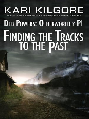 cover image of Finding the Tracks to the Past